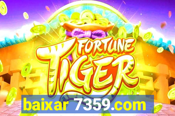 baixar 7359.com